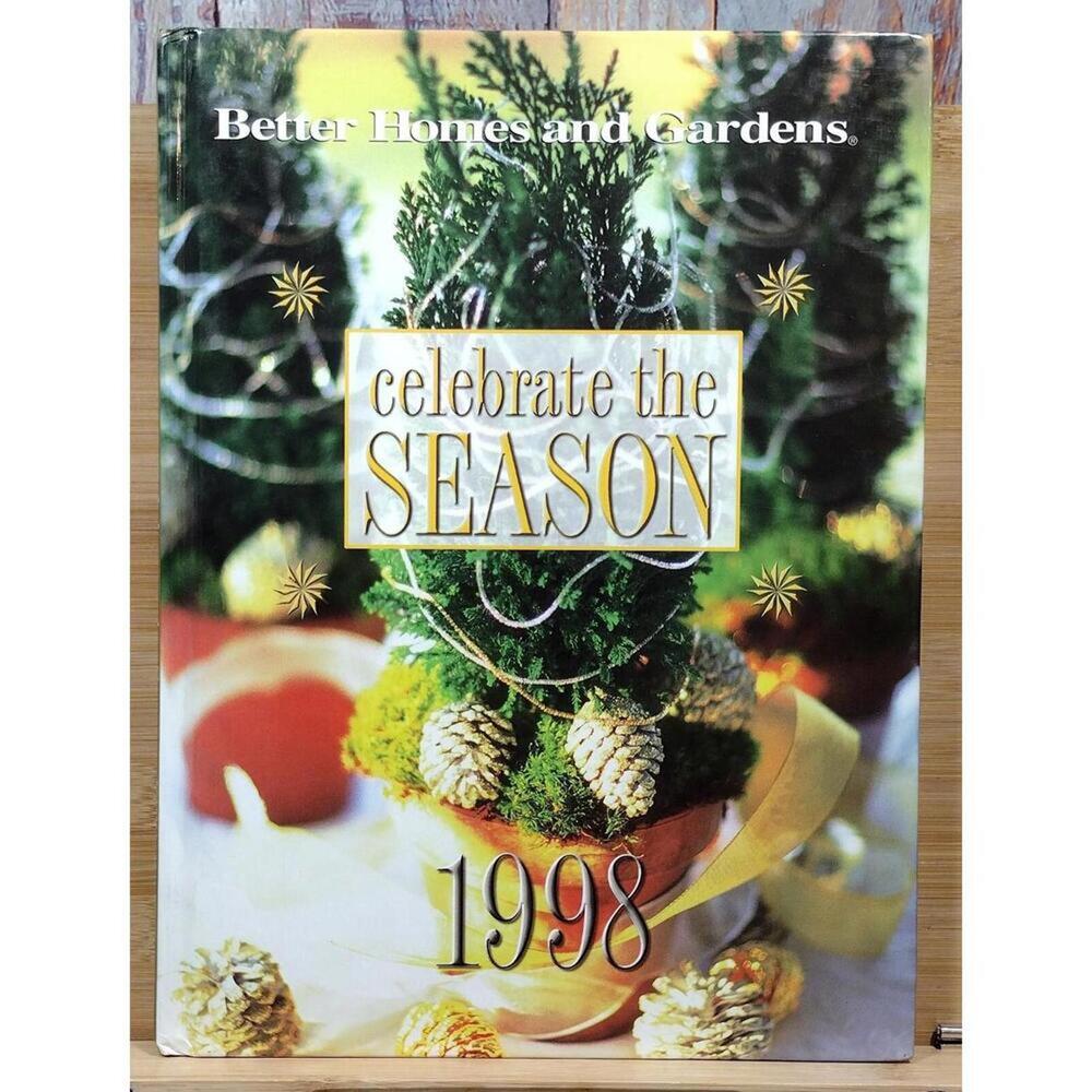 Better Homes and Gardens Celebrate the Season 1998 Hardcover‎ Book